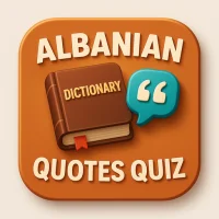 Albanian Dictionary Quote Quiz